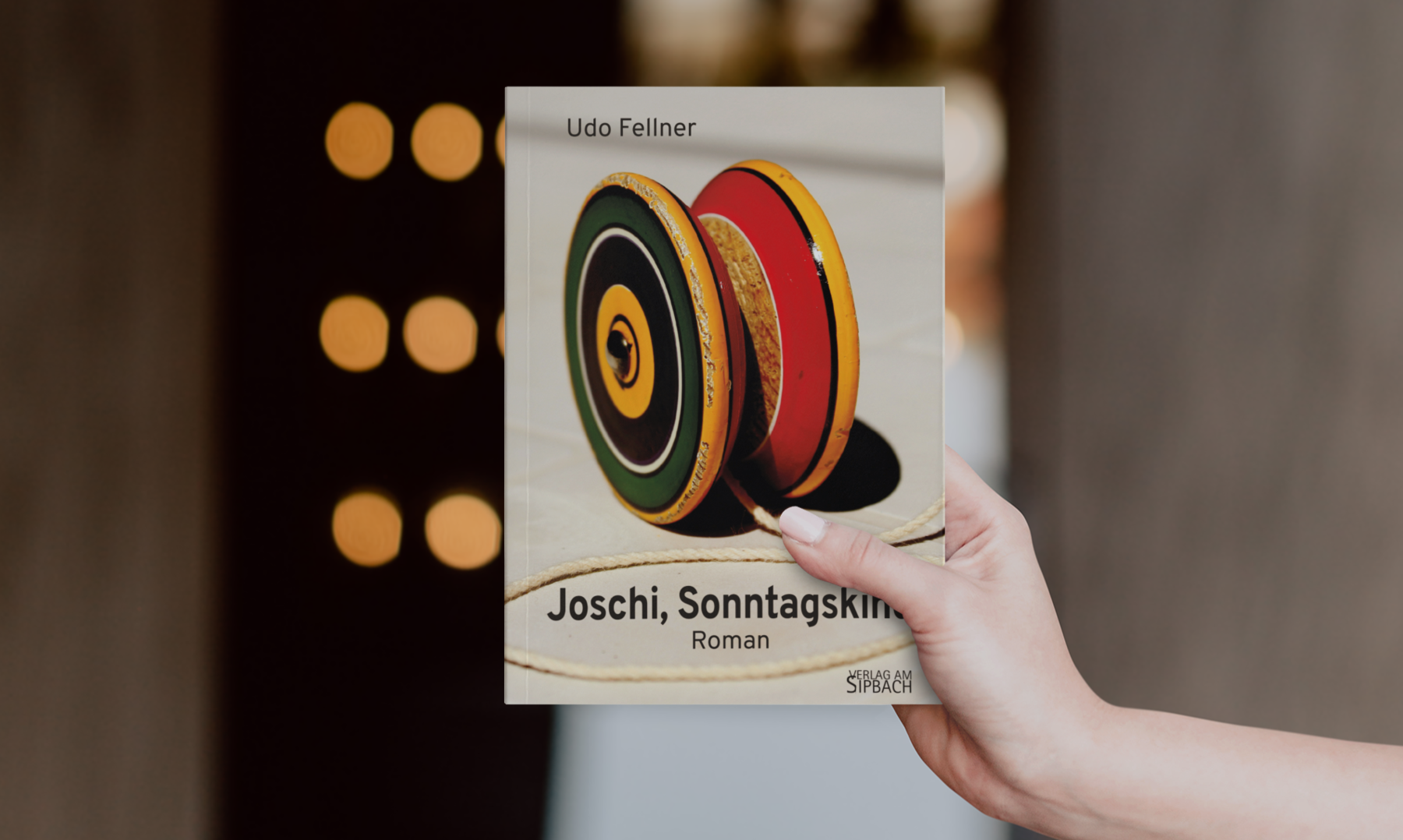 Udo Fellner - Roman 2025 - Joschi, Sonntagskind
